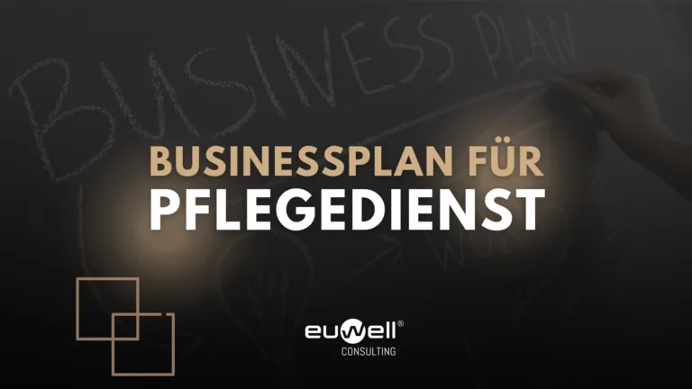 Businessplan für Pflegedienst