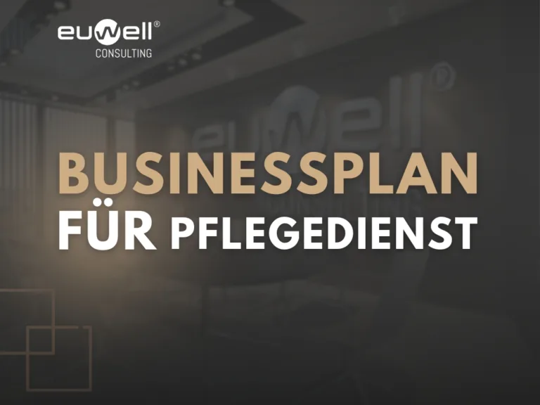 Businessplan für Pflegedienst